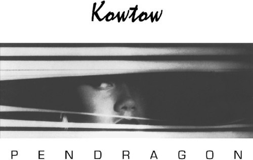 Pendragon - Kowtow