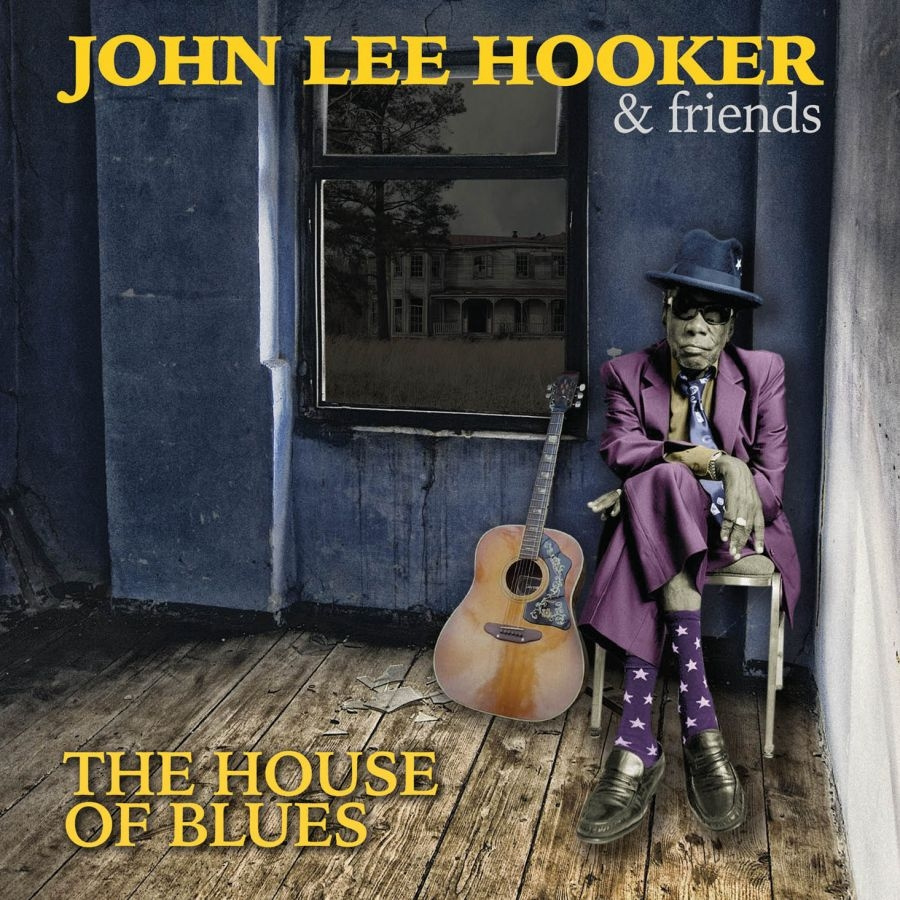 Hooker John Lee And Friends - House Of Blues