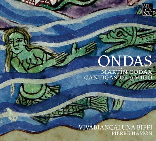 Codax Martín - Ondas - Cantigas De Amigo