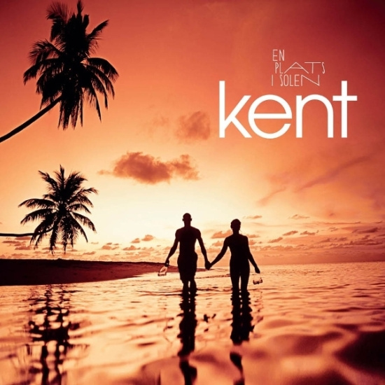 Kent - En Plats I Solen