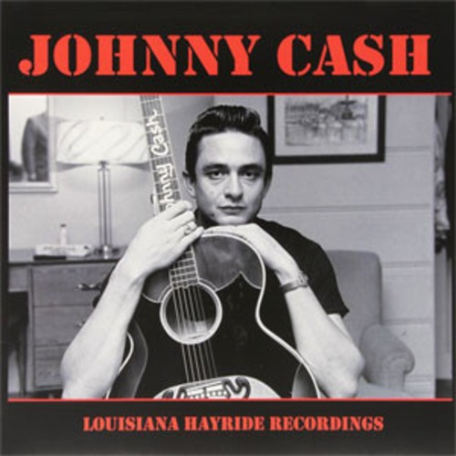 Cash Johnny - Louisiana Hayride Recordings