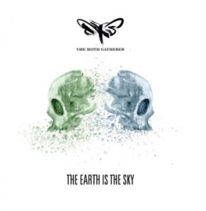 The Moth Gatherer - Earth Is The Sky