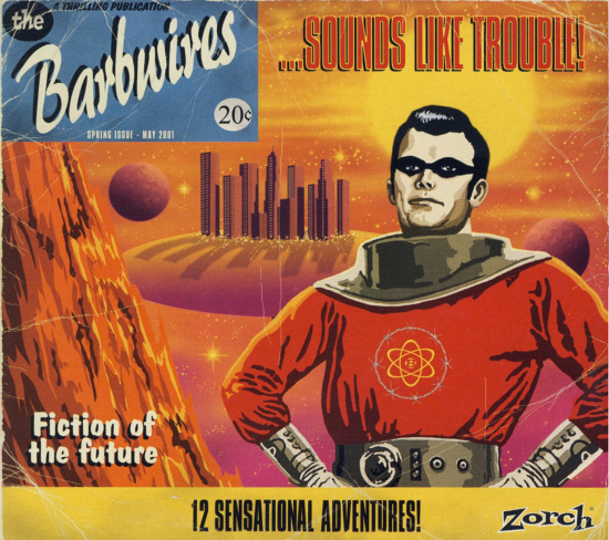 Barbwires - Sounds Like Trouble