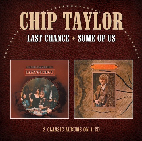 Taylor Chip - Last Chance&Some Of Us