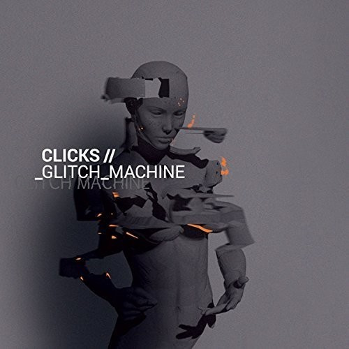 Clicks - Glitch Machine (2 Cd Box + Bonus Tr