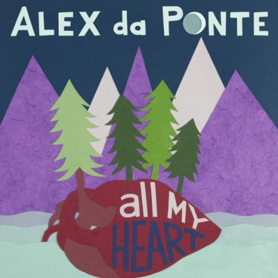 De Ponte Alex - All My Heart
