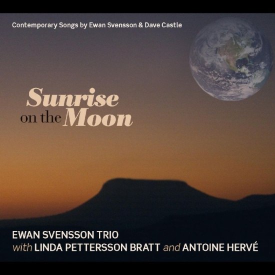 Svensson Ewan And Linda Petterson- - Sunrise On The Moon
