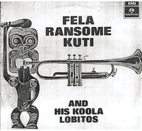 Kuti Fela - Koola Lobitos/69 L.A. Session