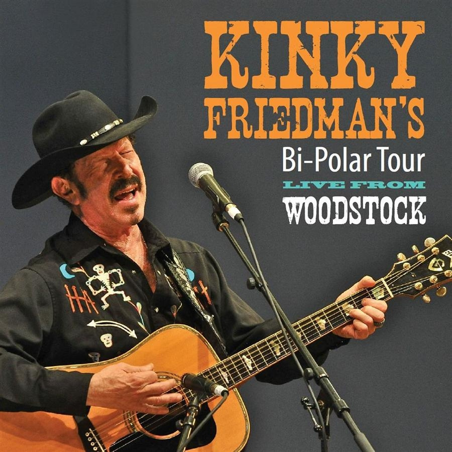Friedman Kinky - Bi-Polar Tour Live From Woodstock