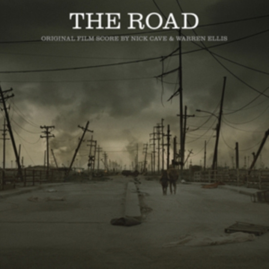 Nick Cave & Warren Ellis - The Road