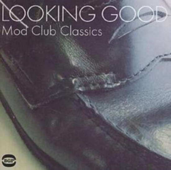 Various Artists - Looking Good: Mod Club Classics