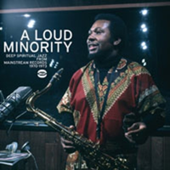Various Artists - A Loud Minority: Deep Spiritual Jaz