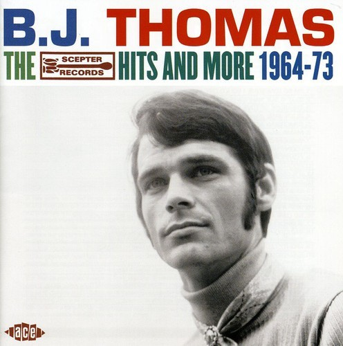 Thomas B J - Scepter Records Hits And More 1964-