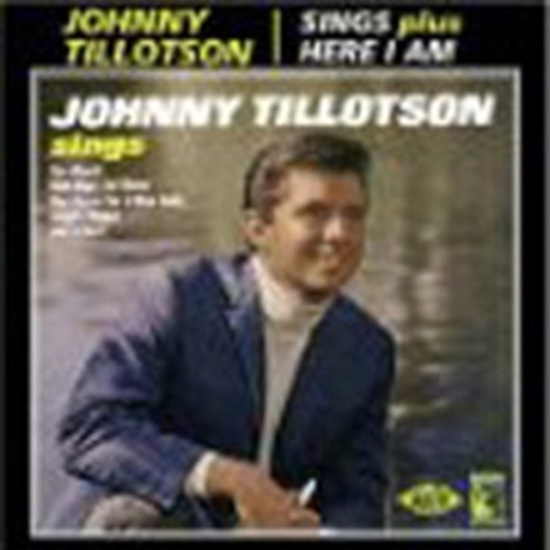 Tillotson Johnny - Sings/Here I Am