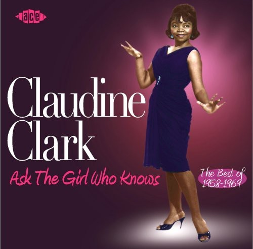 Clark Claudine - Ask The Girl Who Knows: The Best Of