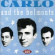 Carlo And The Belmonts - Carlo And The Belmonts Carlo And The Belmonts - Carlo And The Belmonts