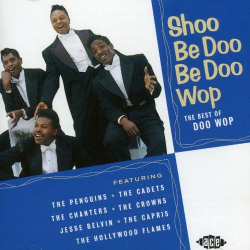 Various Artists - Shoo Be Doo Be Doo Wop