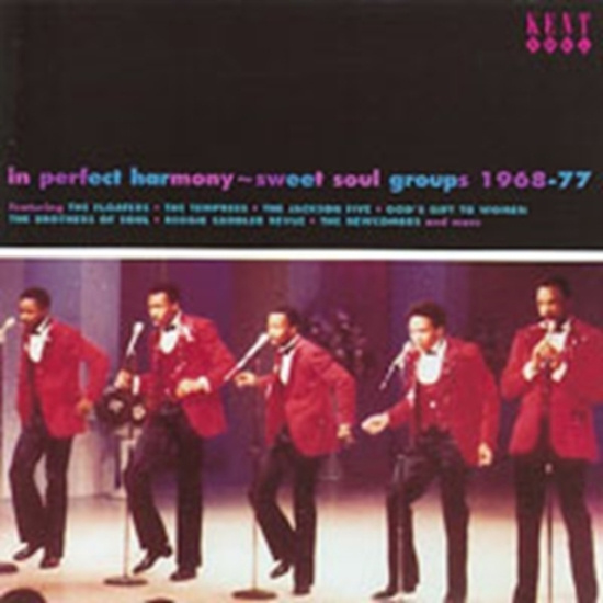 Various Artists - In Perfect Harmony: Sweet Soul Grou