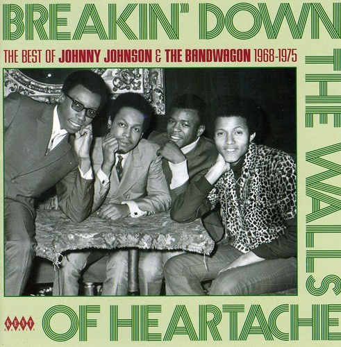 Johnson Johnny And The Bandwagon - Breakin' Down The Walls Of Heartach