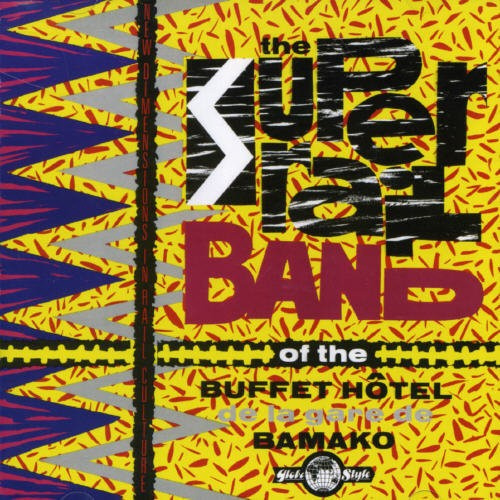 Super Rail Band Of The Buffet Hotel - Super Rail Band Of The Buffet Hotel