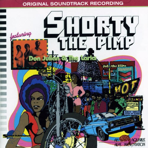 Julian Don And The Larks - Shorty The Pimp