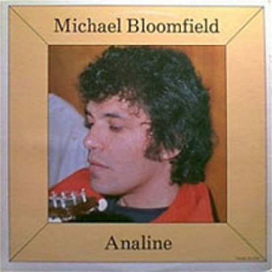 Bloomfield Michael - Analine / Michael Bloomfield