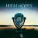 High Hopes - Sights & Sounds High Hopes - Sights & Sounds