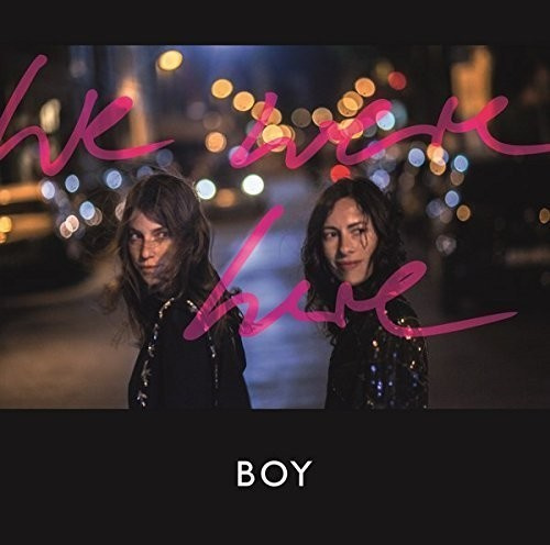 Boy - We Were Here (Inkl.Cd)