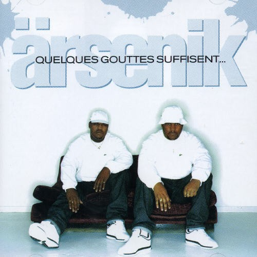Arsenik - Quelques Gouttes Suffisent