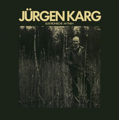 Karg Jurgen - Elektronische Mythen