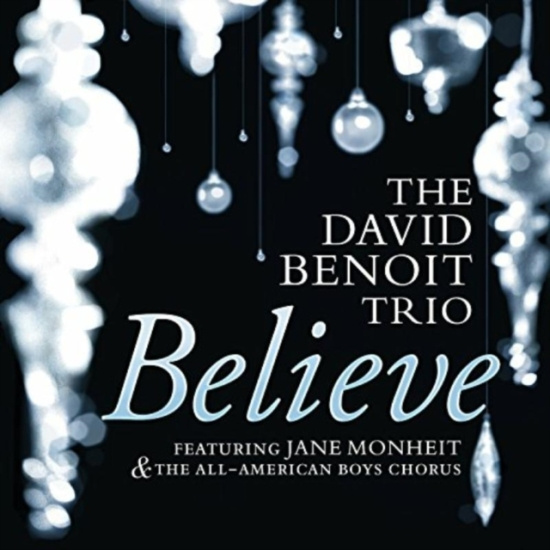Benoit David/Trio - Believe