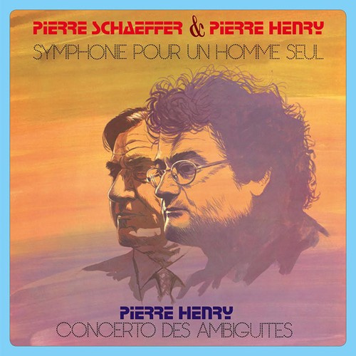 Schaeffer Pierre & Pierre Henry - Symphonie Pour Un Homme Seul