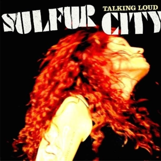 Sulfur City - Talking Loud
