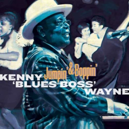 Wayne Kenny Blues Boss - Jumpin' & Boppin'
