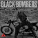 Black Bombers - Black Bombers Black Bombers - Black Bombers