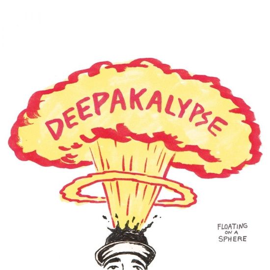 Deepakalypse - Floating On A Sphere