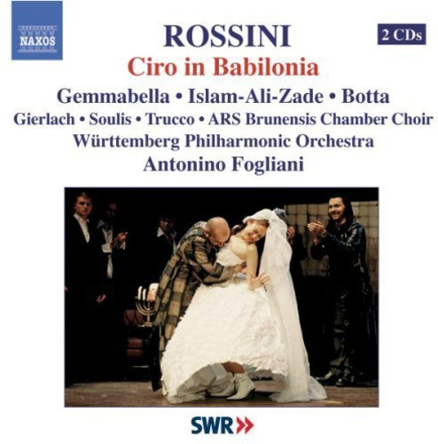 Rossini:  Württemberg Po - Ciro In Babilonia