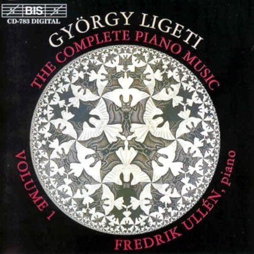 Ligeti Gyorgy - Complete Piano Music Vol 1