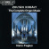 Kodaly Zoltan - Complete Organ Music Kodaly Zoltan - Complete Organ Music