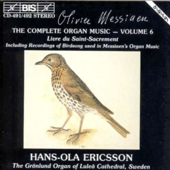 Messiaen Olivier - Complete Organ Music Vol 6