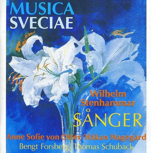 Otter Anne Sofie Von - Stenhammar-Sånger/Songs