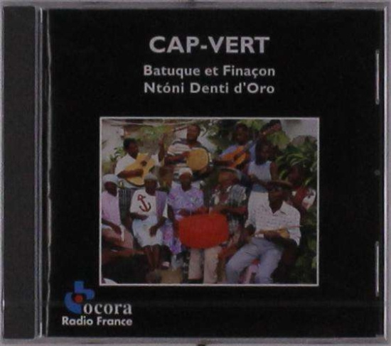 Cap-Vert - Denti D'oro/ Batuque & Finaçon