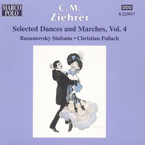 Ziehrer Carl Michael - Dances And Marches Vol 4