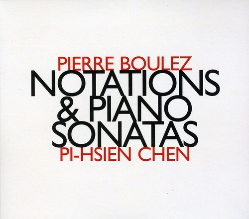 Boulez - 12 Notations (Sonatas 1-3)