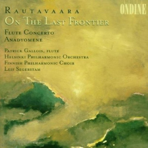 Rautavaara Einojuhani - On The Last Frontier