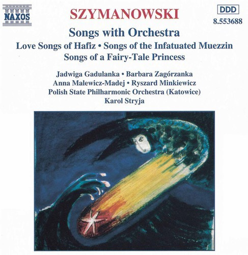 Szymanowski Karol - Songs With Orchestra