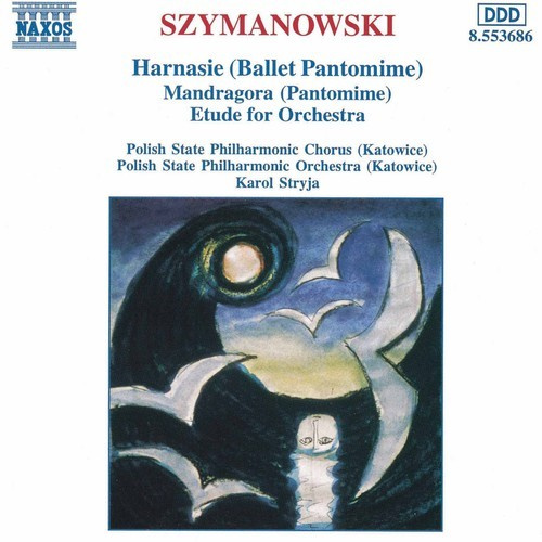 Szymanowski Karol - Harnasie