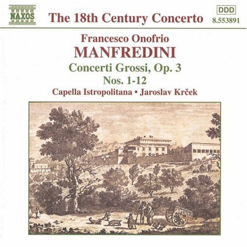 Manfredini Francesco Onofrio - Concerti Grossi Op 3