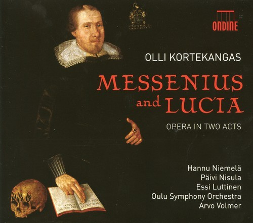 Kortekangas Olli - Messenius And Lucia - Opera In