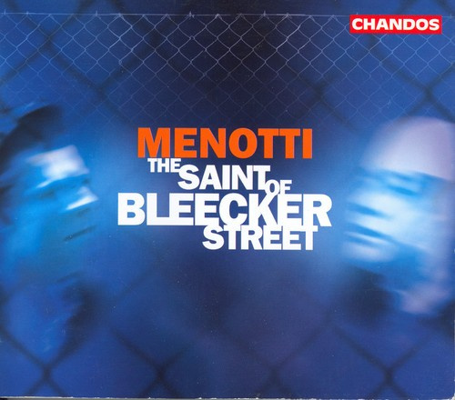 Menotti - The Saint Of Bleeker Street